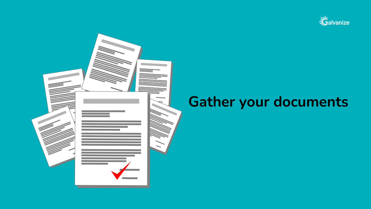 Gather your documents